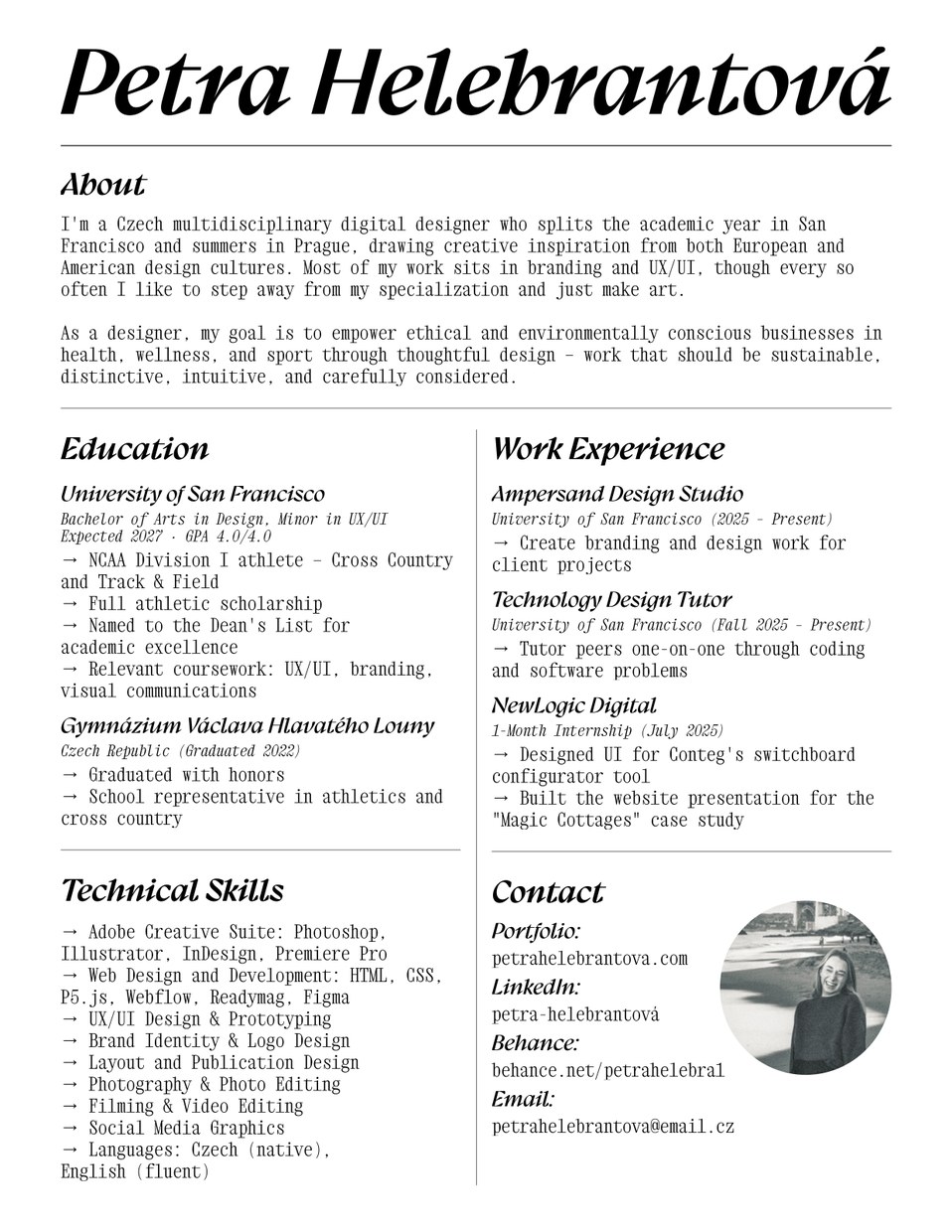 Petra Helebrantová's resume: about; education at the University of San Francisco (BA in Design, minor in UX/UI, expected 2027, NCAA Division I athlete) and Gymnázium Václava Hlavatého Louny; work experience at Ampersand Design Studio, as a Technology Design Tutor, and at NewLogic Digital; technical skills; and contact details.